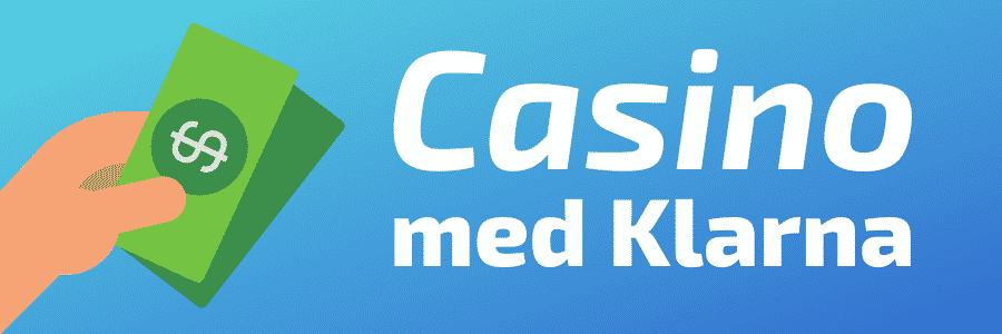 Så spelar du casino med Klarna